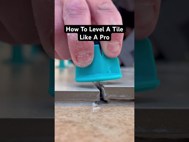 How To Level A Tile Like A Pro #howto #construction #diy #shorts #tileshop