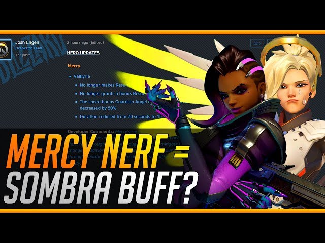 Mercy NERF = Sombra BUFF