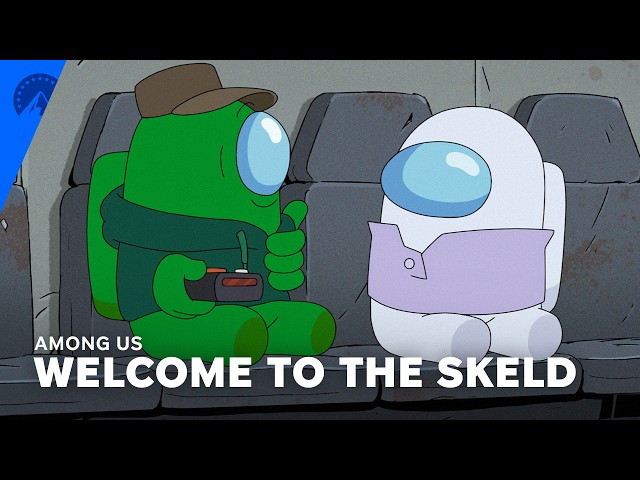 Among Us | Welcome to The Skeld (S1, E1) | Paramount+