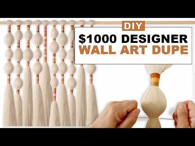 DIY $1000 Designer Wall Art Dupe | Combed Macrame Yarn Tutorial