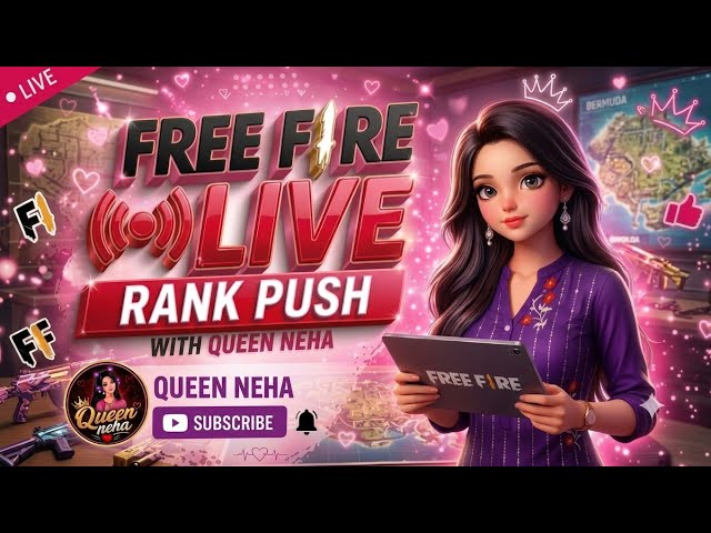 FREE FIRE LIVE 🔴 ROAD TO GRANDMASTER 👑 RANK PUSH WITH QUEEN NEHA! 🔥