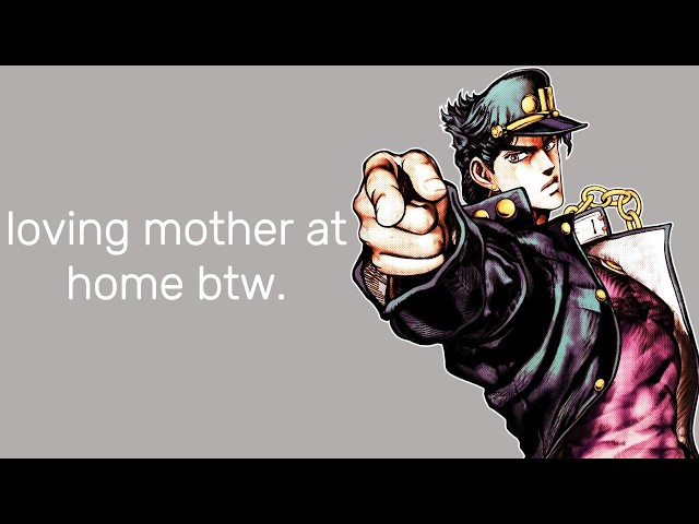 Why Is Jotaro So MEAN (JoJo’s Bizarre Adventure Theory)