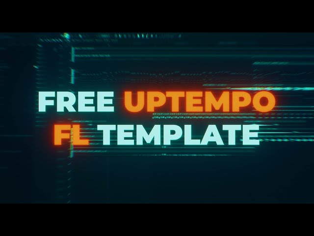 FREE Uptempo Template (Presets, Kicks, Samples)