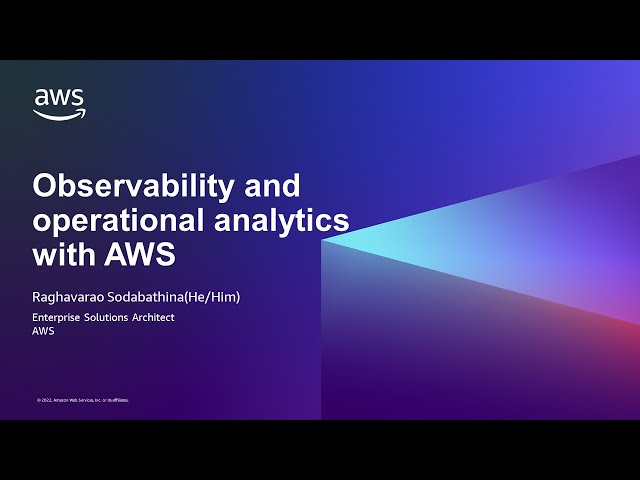 Analytics in 15: Observability and Operational Analytics with AWS
