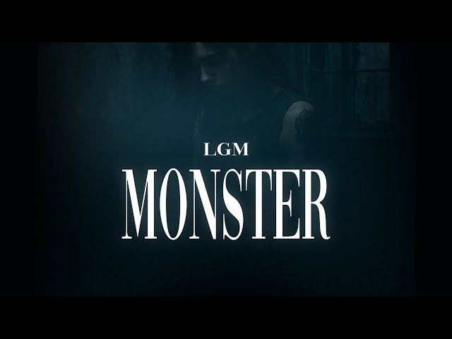 LGM - MONSTER (prod. by ElementBeatz)