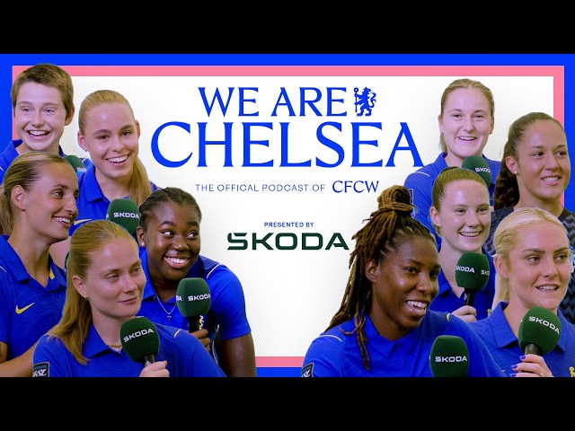 Media Day Special! 🎥 📸 | S4 EP 1 | We Are Chelsea Podcast