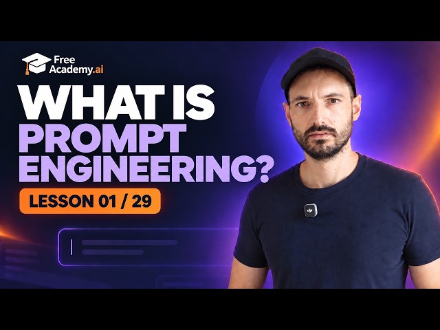 What is Prompt Engineering? — Prompt Engineering Course (1/29)