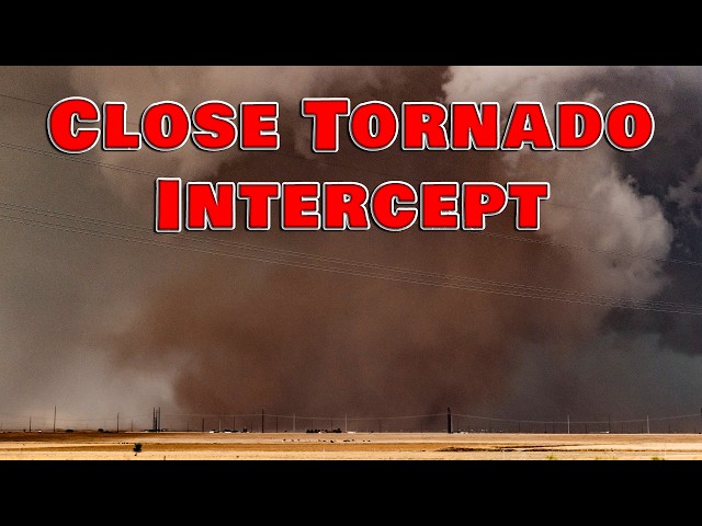 Close Tornado & Landspout Intercepts - Texas - 22 May 2026