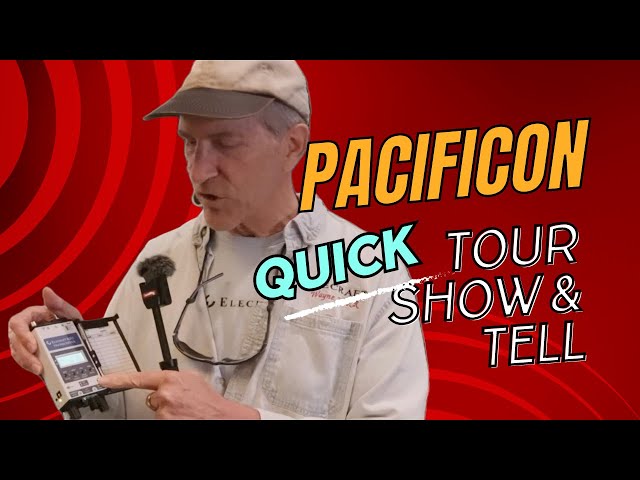 ARRL Pacificon 2023 Quick Tour