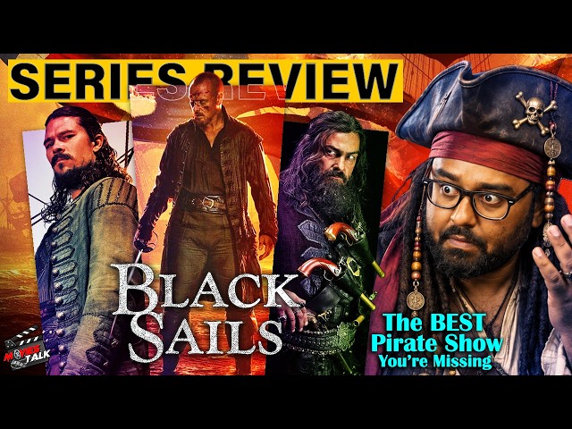 Black Sails Full Series Review | A Hidden Masterpiece You NEED to Watch Right Now!