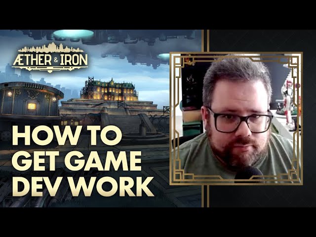 Breaking Into Games: Portfolios, Networking & Getting Your Shot | Aether Hour 7