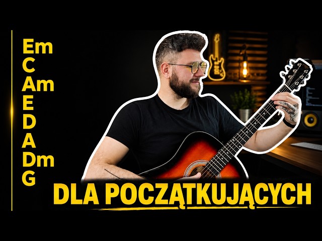 Chwyty w 7 minut! - Akordy gitarowe dla POCZĄTKUJĄCYCH