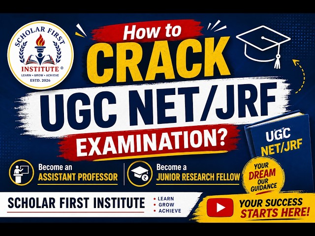 How to Crack UGC NET/JRF Examination? Scholar First Mentoring Programme I Scholar First Institute