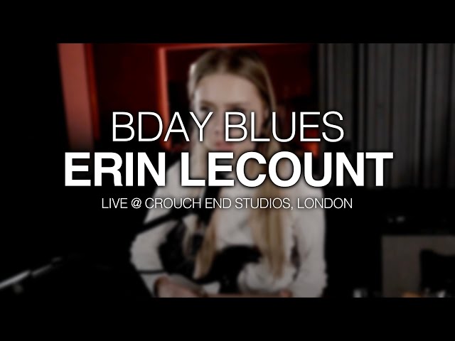 Erin LeCount - Bday Blues (Official Live Performance)