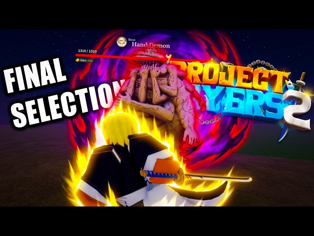 Project Slayers 2: FULL Final Selection GUIDE (All Fruits Location, All Quests)