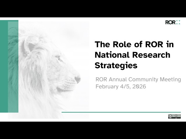 ROR Annual Meeting 2026: The Role of ROR in National Research Strategies