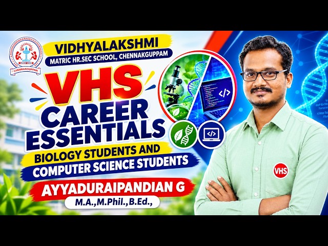VHS Career Essentials | Biology & Computer Science Students | Career Guidance Session
