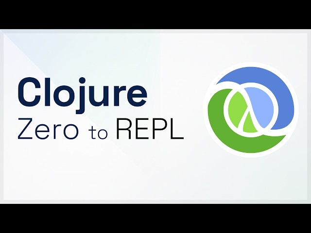 Clojure - Zero to REPL (macOS)