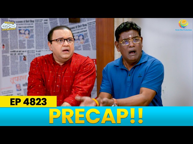 Ep 4823 - PRECAP! Taarak Mehta Ka Ooltah Chashmah | तारक मेहता का उल्टा चश्मा