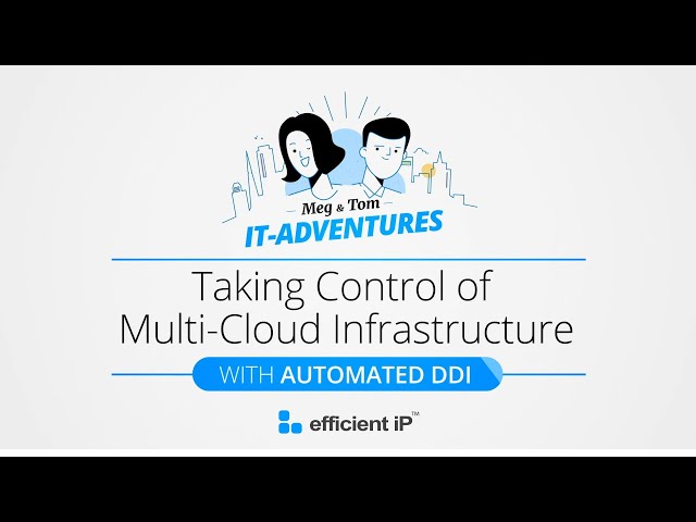Take Control of Multi-Cloud Management with Automated DDI solutions