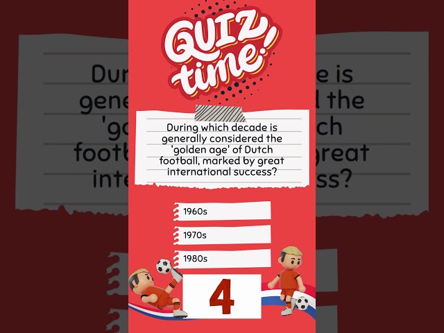 Dutch Football's Golden Age #shorts #football #quiz