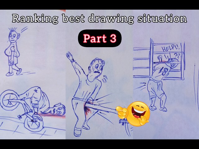 Best drawing situation, Part 3