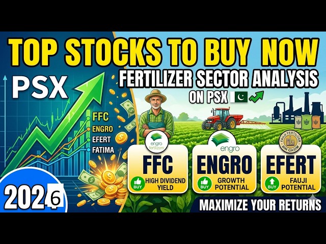 Fertilizer Sector Analysis: Top Stocks to Buy Now on PSX | Pakistani Investors