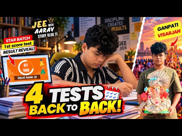 JEE Study Vlog 📚 | 4 Tests Back-to-Back 😵‍💫 | Star Batch 1st PreScore Test Result | JEE with Aarav