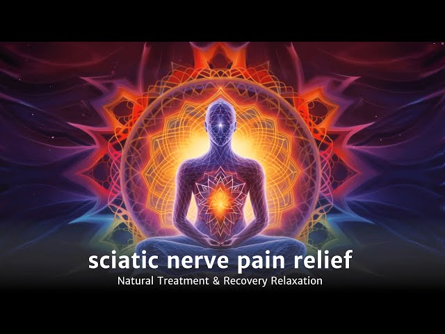 🌿🎶 Healing Music: Sciatic Nerve Pain Relief 💆‍♀️✨ Natural Treatment & Recovery Relaxation 🌙💜