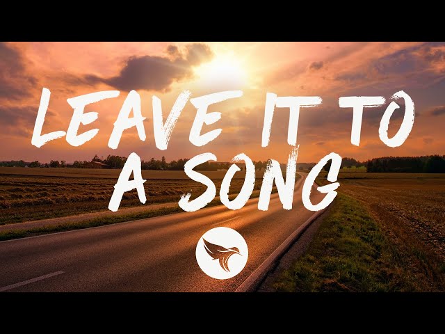 Chris Bandi - Leave It to a Song (Lyrics)