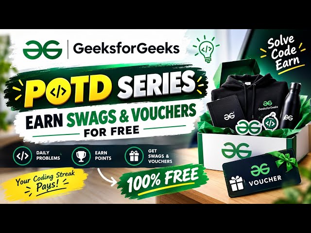 GeeksforGeeks POTD Series 🔥 | Solve Daily & Earn Swags + Vouchers FREE 🎁