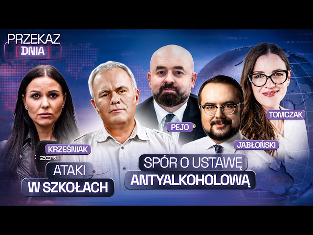 ATAKI W SZKOŁACH, USTAWA ANTYALKOHOLOWA - PRZEKAZ DNIA