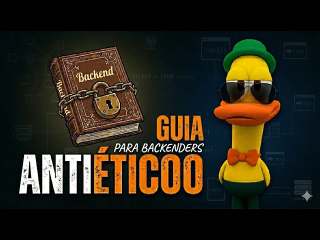 O GUIA ANTIÉTICO do DEV BACKEND (o que ninguém te conta)