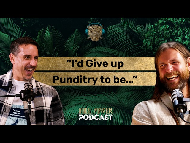 Manchester United, Sky Sports, Overlap, Football Gary Neville On Full Power Podcast with Liam Browne