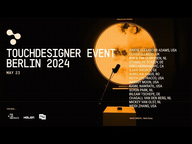TOUCHDESIGNER EVENT BERLIN 2024 - DAY 2