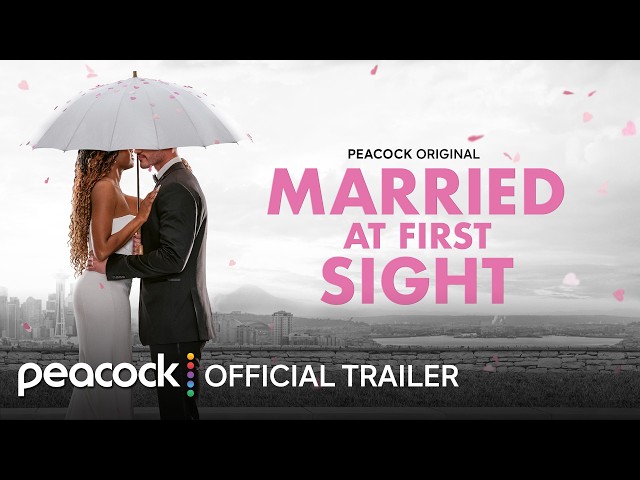 Married at First Sight | Official Trailer | Peacock Original