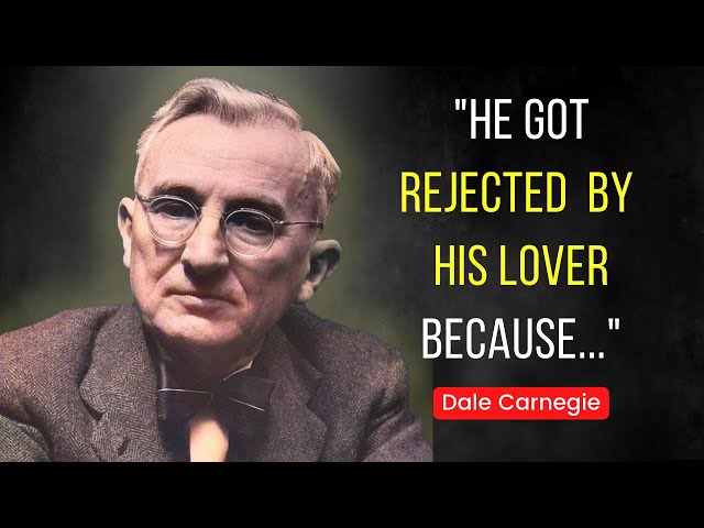 POWERFUL Dale Carnegie Quotes that will teach you ‘How to win friends and influence people’