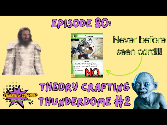 Episode 80: Theorycrafting Thunderdome #2