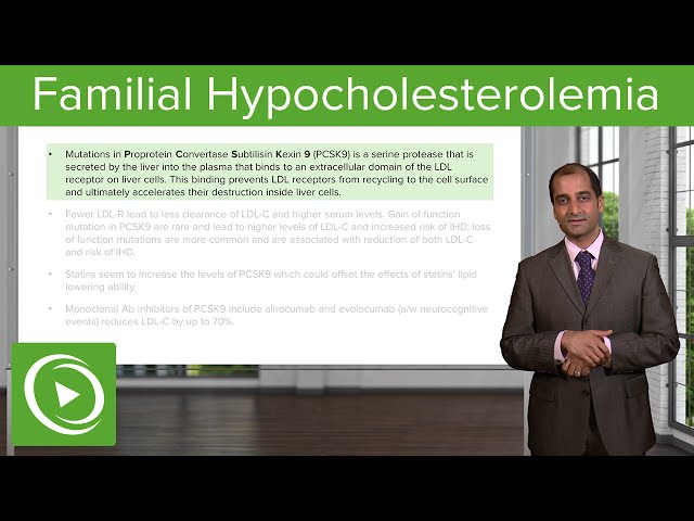 Familial Hypercholesterolemia: PCSK 9 & LDL – Cardiovascular Pathology | Lecturio
