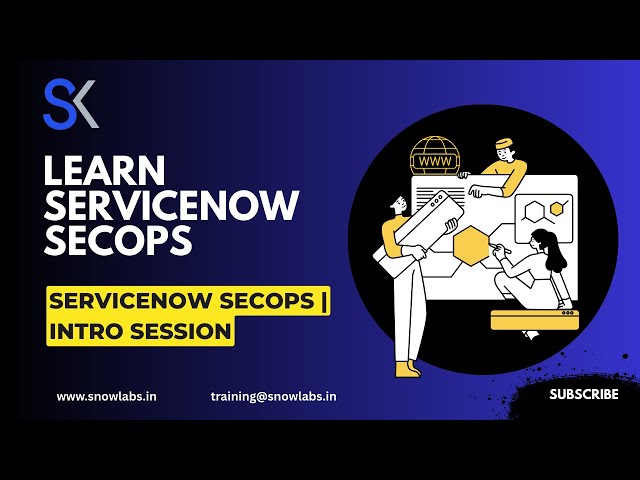 ServiceNow SecOps Training | Demo & First Session | Live Hands-On