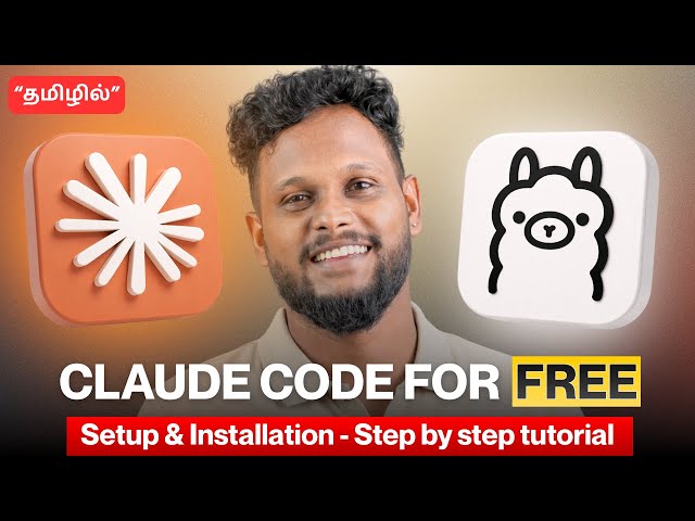 Claude Code + Ollama = 100% Free Coding Assistant! Step-by-Step Tutorial (தமிழ்)