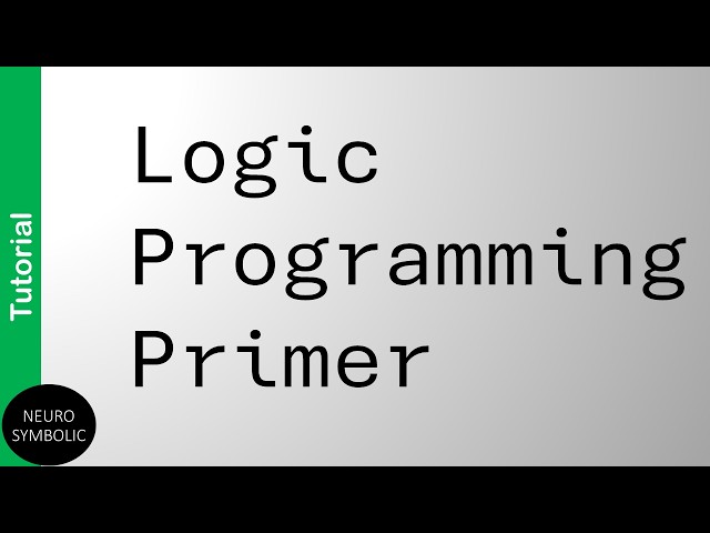 Logic Programming Primer (2026 edition)