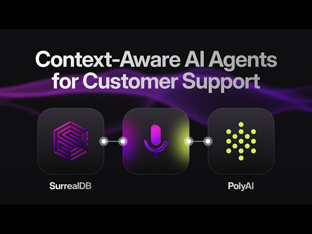 SurrealDB Stream #34 - PolyAI × SurrealDB: Context-Aware AI Agents for Customer Support
