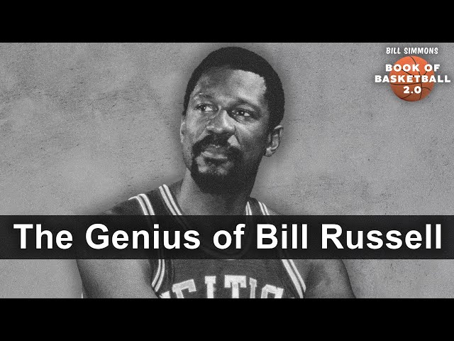 The Genius of Bill Russell | Bill Simmons’s Book of Basketball 2.0