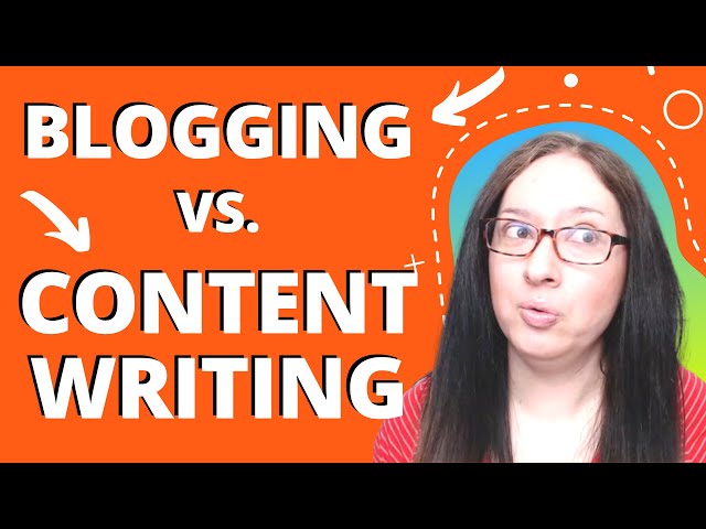Blogging Vs. Content Writing: Is there a Difference? FREELANCE WRITING TIPS