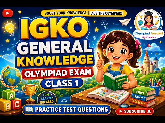 IGKO Class 1 Practice Test | International General Knowledge Olympiad
