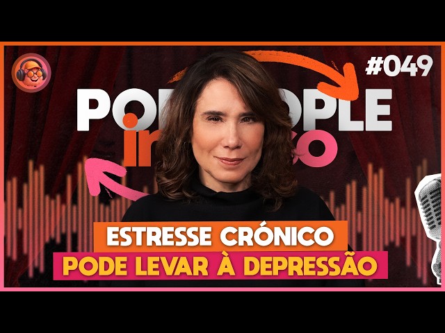 Stress, Depression, and ADHD: Signs of the Mind - PODPEOPLE REVERSE WITH DR. ANA BEATRIZ | Ep. 049