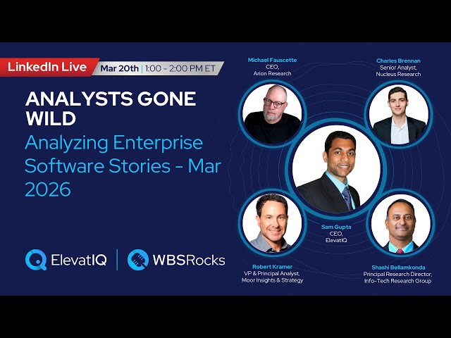 Analysts Gone Wild | Analyzing Enterprise Software Stories | Episode 52