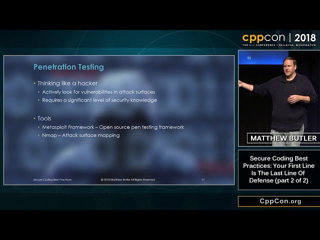 CppCon 2018: “Secure Coding Best Practices: Your First Line Is The Last Line Of Defense (2 of 2)”