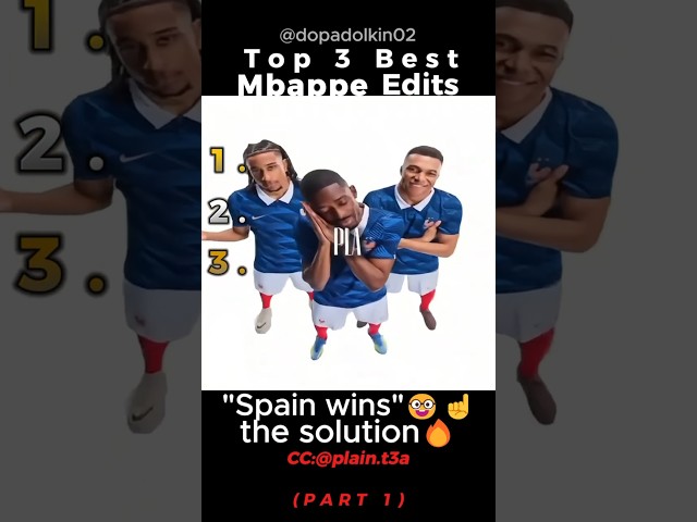 Ranking the Best Mbappe Edits